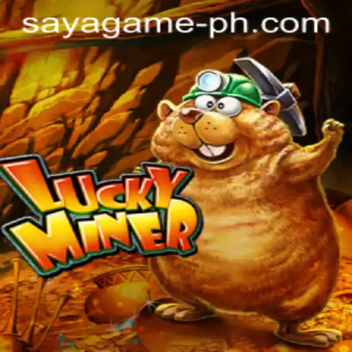 Discovering LuckyMiner: An Exciting Journey Through SayaGame's Latest Release