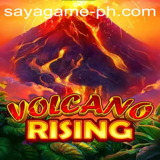 VolcanoRising: Unveiling the Lava-Fueled Adventure of SayaGame